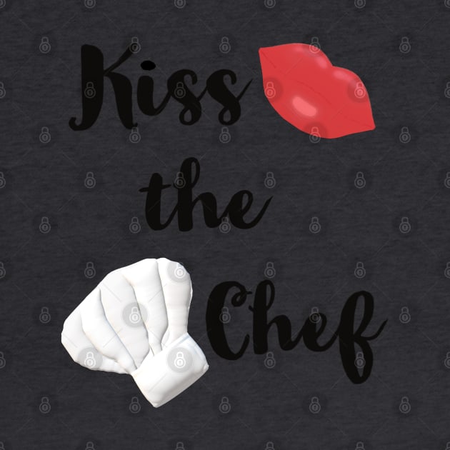 Kiss the Chef (White Background) by Art By LM Designs 